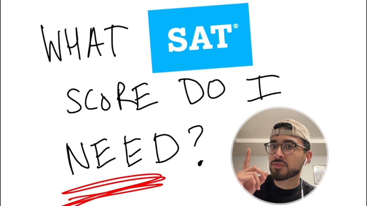 What SAT Score Do I Need?